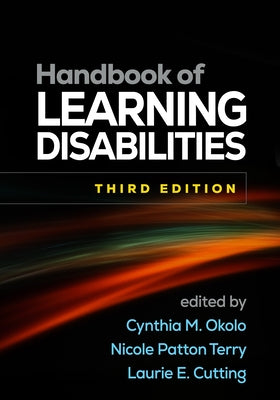 Handbook of Learning Disabilities by Okolo, Cynthia M.