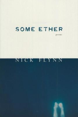 Some Ether by Flynn, Nick