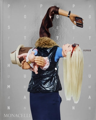 Post Human by Braidotti, Rosi