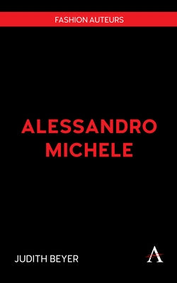Alessandro Michele by Beyer, Judith