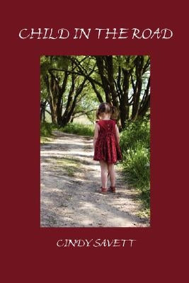 Child in the Road by Savett, Cindy