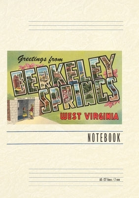 Vintage Lined Notebook Greetings from Berkeley Springs, West Virginia by Found Image Press