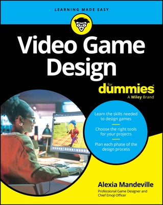 Video Game Design for Dummies by Mandeville, Alexia