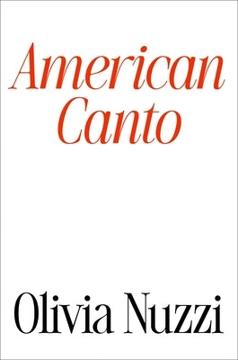 American Canto by Nuzzi, Olivia