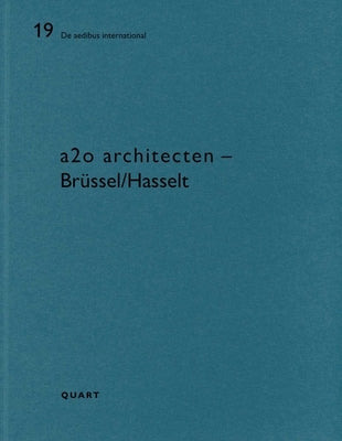 A2o - Brussel/Hasselt: de Aedibus International 19 by Wirz, Heinz