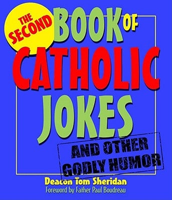 The Second Book of Catholic Jokes by Sheridan, Tom