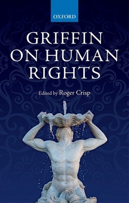 Griffin on Human Rights by Crisp, Roger