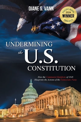 Undermining the U.S. Constitution by Vann, Diane