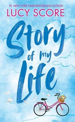 Story of My Life: Story Lake by Score, Lucy