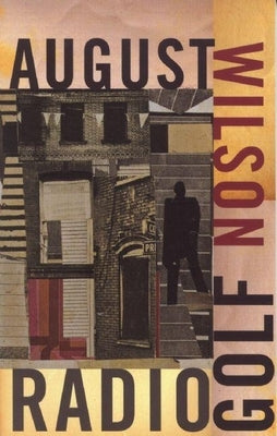 Radio Golf by Wilson, August