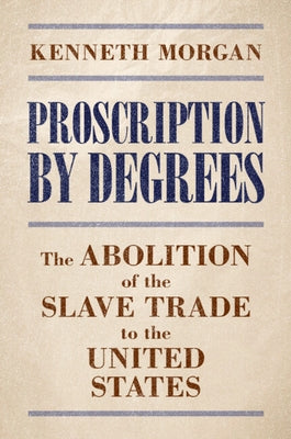 Proscription by Degrees by Morgan, Kenneth