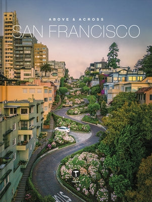 Above and Across San Francisco by Landers, Sam