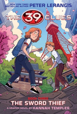 39 Clues: The Sword Thief: A Graphic Novel (39 Clues Graphic Novel #3) by Lerangis, Peter