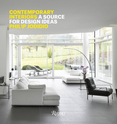 Contemporary Interiors: A Source of Design Ideas by Jodidio, Philip