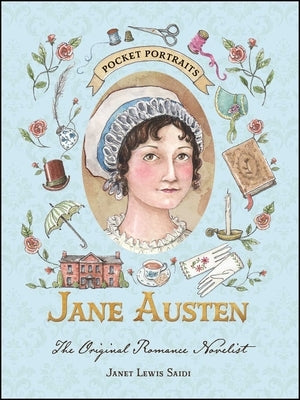 Jane Austen: The Original Romance Novelist by Saidi, Janet Lewis
