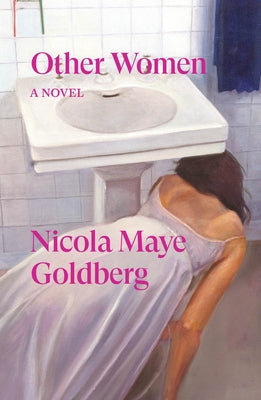 Other Women: And Other Stories by Goldberg, Nicola Maye