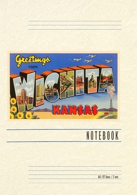 Vintage Lined Notebook Greetings from Wichita by Found Image Press