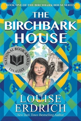 The Birchbark House by Erdrich, Louise