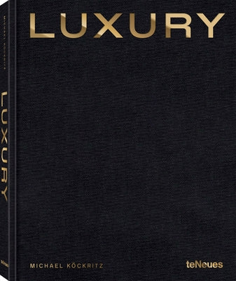Luxury by Köckritz, Michael