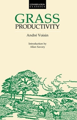Grass Productivity by Voisin, Andre