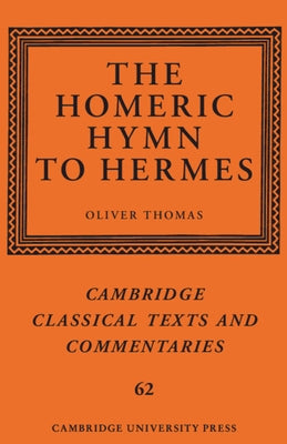 The Homeric Hymn to Hermes by Thomas, Oliver