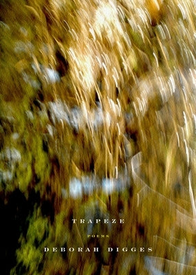Trapeze by Digges, Deborah