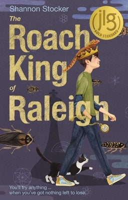 The Roach King of Raleigh by Stocker, Shannon