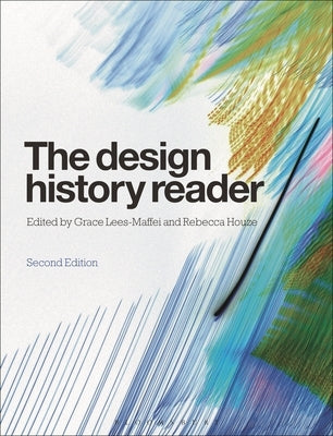 The Design History Reader by Lees-Maffei, Grace