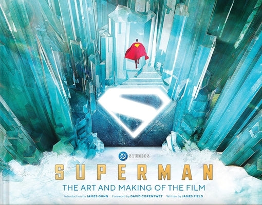 Superman: The Art and Making of the Film by Field, James