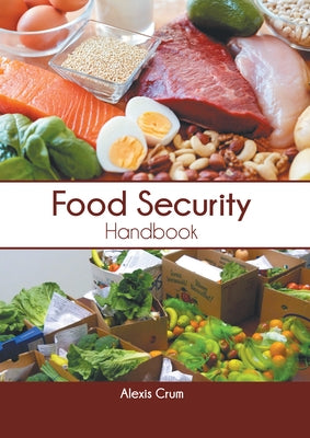 Food Security Handbook by Crum, Alexis