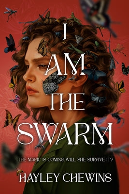 I Am the Swarm by Chewins, Hayley