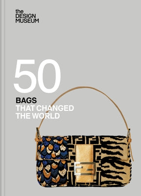 Fifty Bags That Changed the World by Design Museum