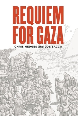 Requiem for Gaza by Hedges, Chris