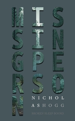 Missing Person by Hogg, Nicholas