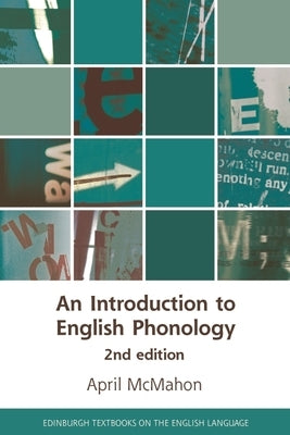 An Introduction to English Phonology 2nd Edition by McMahon, April