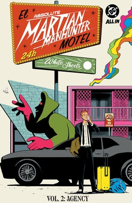 Absolute Martian Manhunter Vol. 2: The Agency by Camp, Deniz