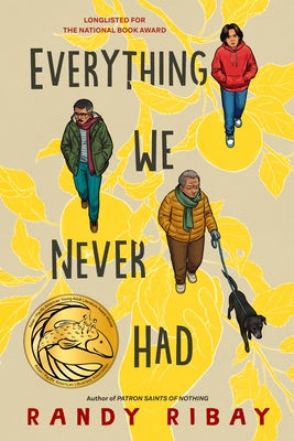 Everything We Never Had by Ribay, Randy