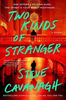 Two Kinds of Stranger by Cavanagh, Steve