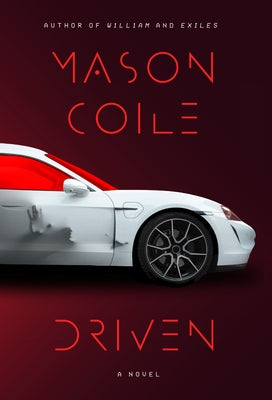 Driven by Coile, Mason