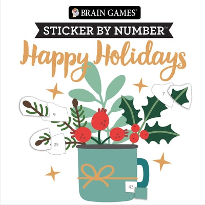 Brain Games - Sticker by Number: Happy Holidays (Christmas - Stocking Stuffer) by Publications International Ltd