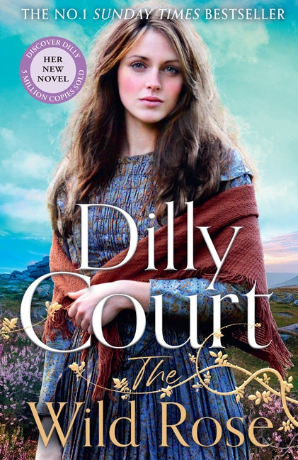 The Wild Rose by Court, Dilly