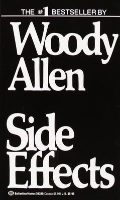 Side Effects by Allen, Woody