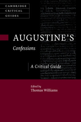 Augustine's 'Confessions' by Williams, Thomas