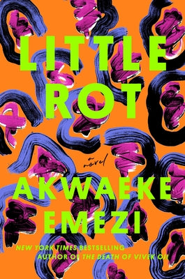 Little Rot by Emezi, Akwaeke