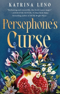 Persephone's Curse by Leno, Katrina