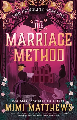 The Marriage Method by Matthews, Mimi