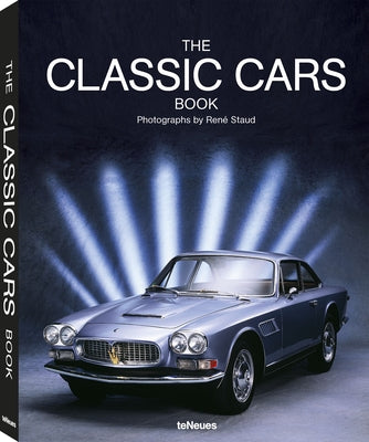 The Classic Cars Book by Staud, René