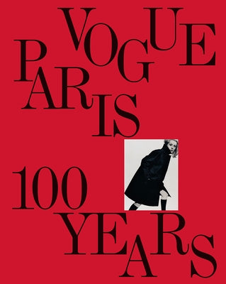 Vogue Paris: 100 Years by Vogue