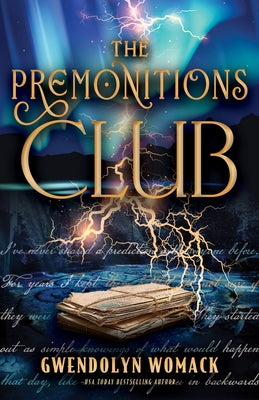 The Premonitions Club by Womack, Gwendolyn
