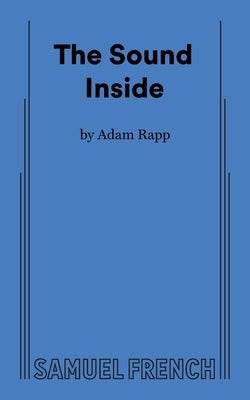 The Sound Inside by Rapp, Adam